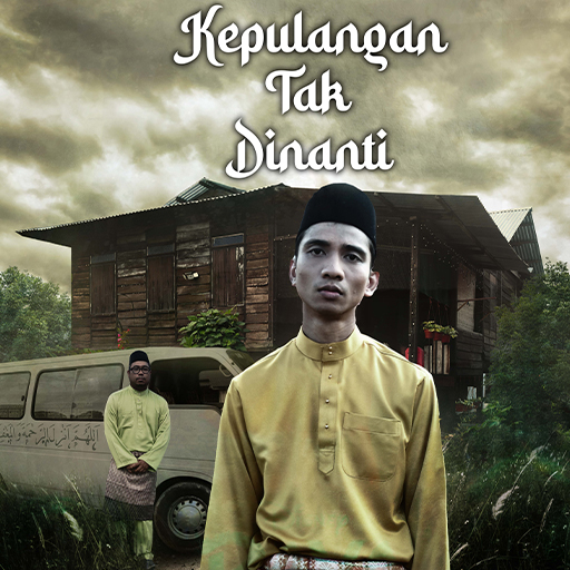 KEPULANGAN TAK DINANTI